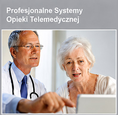 Profesjonalne Systemy Opieki Telemedycznej